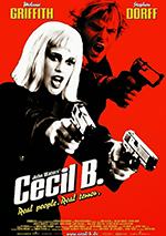 Cecil B. Demented poster