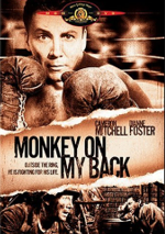 Monkey On My Back DVD