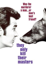 They Only Kill Their Masters DVD